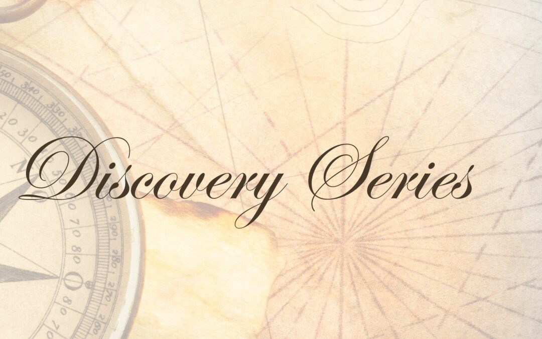 Discovery Series-  May Event